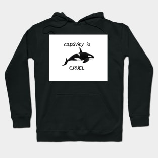 Captivity is cruel Hoodie